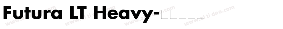 Futura LT Heavy字体转换